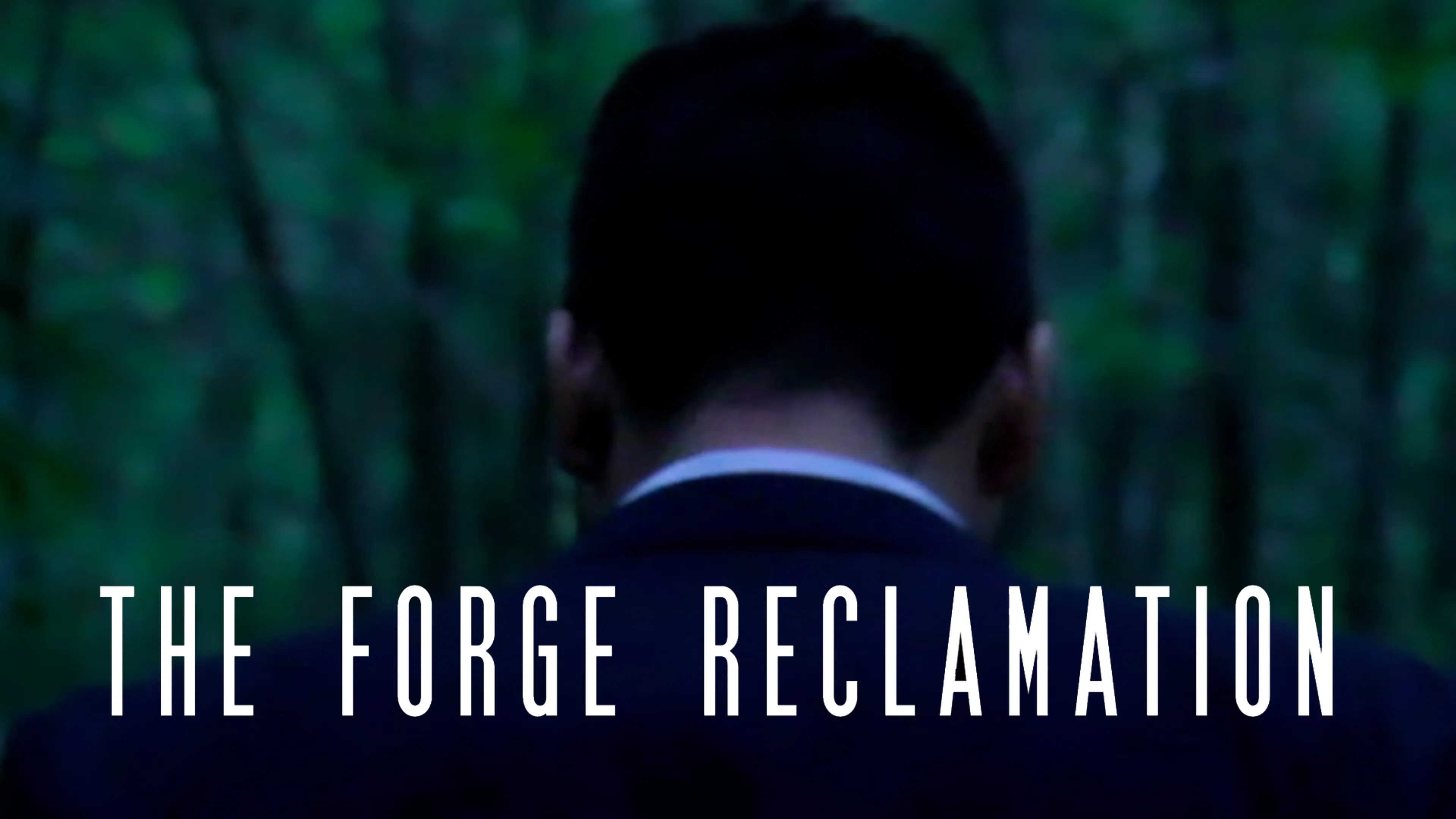 The Forge Reclamation poster
